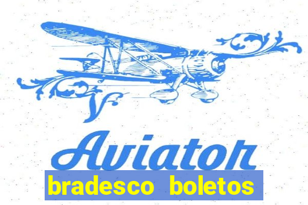 bradesco boletos segunda via